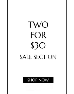 TWO FOR $30